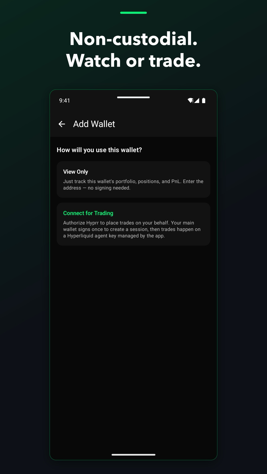 Add a wallet view-only or connect it for trading